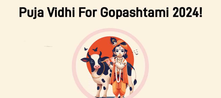 Gopashtami 2024: Date & Significance!